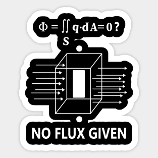 no flux given welder dads Sticker